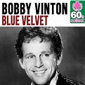 ‎Blue Velvet (Remastered) - Single by Bobby Vinton on Apple Music