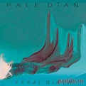 Pale Dian - Feral Birth (2022) 320kbps / FLAC | EBM_Synthpop | Постила