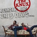 The Knux - Remind Me in Three Days... - Reviews - Album of The Year