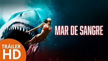 Mar de Sangre - Tráiler Doblado [HD] - 2023 - Suspenso | Filmelier ...