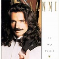 Music & So Much More: Yanni - In My Time (1993)