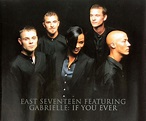 East 17 feat. Gabrielle - If You Ever [CD-Single] Nr. 59183 - oldthing ...