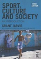 Sport, Culture and Society: An introduction 3rd edition kaina | pigu.lt