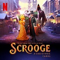 ‎Scrooge: A Christmas Carol (Music from the Netflix Film) par Multi ...