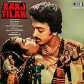 ‎Apple Music 上Kalyanji-Anandji的专辑《Raaj Tilak (Original Motion Picture ...