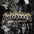 Hatebreed - The Rise Of Brutality (2004) :: maniadb.com