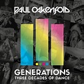 Paul Oakenfold - Generations - Three Decades Of Dance (2017, CD) | Discogs