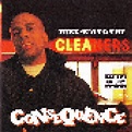 Take 'em To The Cleaners | CD (2004) von Consequence