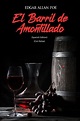 El Barril de Amontillado (Spanish Edition) (Con notas): Edgar Allan Poe ...