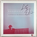 Anderson East – Flowers Of The Broken Hearted (2012) 2 x Vinyl, LP ...