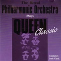 The Royal Philharmonic Orchestra , Conductor Louis Clark - Plays Queen ...