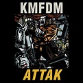 KMFDM - Attak | Metal Kingdom