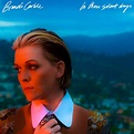 Brandi Carlile - In These Silent Days | Orange Flag Music