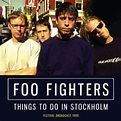 Foo Fighters - Things to Do in Stockholm [CD] – Horizons Music