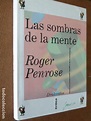 Las sombras de la mente. roger penrose. critica - Vendido en Venta ...