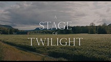 A Stage of Twilight Trailer on Vimeo