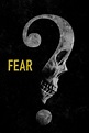 Fear (2023) Stream and Watch Online | Moviefone