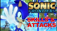 Sonic Frontiers - All Sonic Skills & Attacks - YouTube