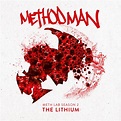 Method Man - Meth Lab Season 2: The Lithium - Reviews - Album of The Year