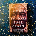 Chinua Achebe Book Things Fall Apart - Celebrating The 60th Anniversary ...