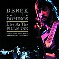 Derek & The Dominos - Derek & the Dominos - Live At the Fillmore | LetsLoop