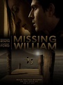Missing William (2014) Poster #1 - Trailer Addict