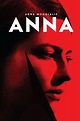 Anna (2015) — The Movie Database (TMDB)