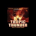 ‎Apple Music에서 감상하는 Theodore Shapiro의 Tropic Thunder (Original Motion ...