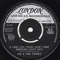 Ike & Tina Turner - A Love Like Yours (Don't Come Knocking Every Day ...