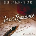 Jazz Romance - a Beegie Adair Collection (CD) - Walmart.com - Walmart.com