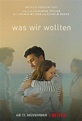 Was wir wollten - Film 2020 - FILMSTARTS.de