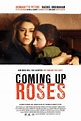 Coming Up Roses - Coming Up Roses (2011) - Film - CineMagia.ro