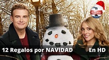 Doce Regalos en Navidad / Peliculas Completas en Español / Navidad ...