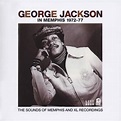 George Jackson CD: In Memphis 1972-77 - Bear Family Records