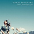 Alanis Morissette - Havoc and Bright Lights Lyrics and Tracklist | Genius