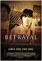 The Betrayal - Nerakhoon Movie Poster - IMP Awards