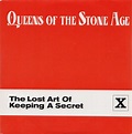 Queens Of The Stone Age – The Lost Art Of Keeping A Secret (2000 ...
