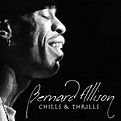 Chills & Thrills - song and lyrics by Bernard Allison | Spotify