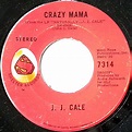 J.J. Cale - Crazy Mama (1971, Vinyl) | Discogs