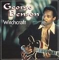CD: George Benson - Witchcraft (1997) • NovioMusic