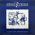 China Crisis ‎– Flaunt The Imperfection – Vinyl Pursuit Inc