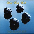 End of part one their greatest hits by Wet Wet Wet, CD with cycoclod ...