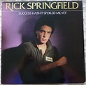 Rick Springfield Success Hasn't Spoiled Me Yet LP | Buy from Vinylnet