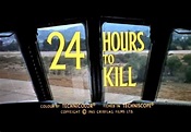 24 Hours To Kill - 1965 - My Rare Films