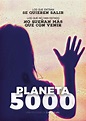 Ver Planeta 5000 (2018) Online Español Latino en HD