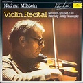 Nathan Milstein – Violin Recital (1984, Vinyl) - Discogs