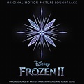Frozen II [Original Motion Picture Soundtrack] by Robert Lopez | CD ...