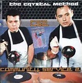 The Crystal Method – Community Service II (2005, CDr) - Discogs