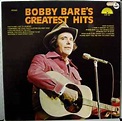Bobby Bare - Bobby Bare's Greatest Hits (1974, Vinyl) | Discogs