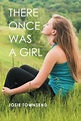 Review of There Once Was a Girl (9781514494349) — Foreword Reviews